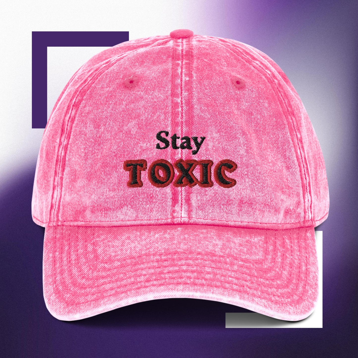 Stay Toxic Vintage Twill Cap